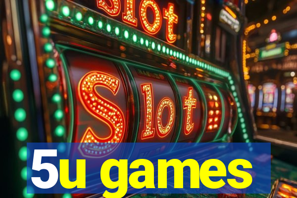 5u games